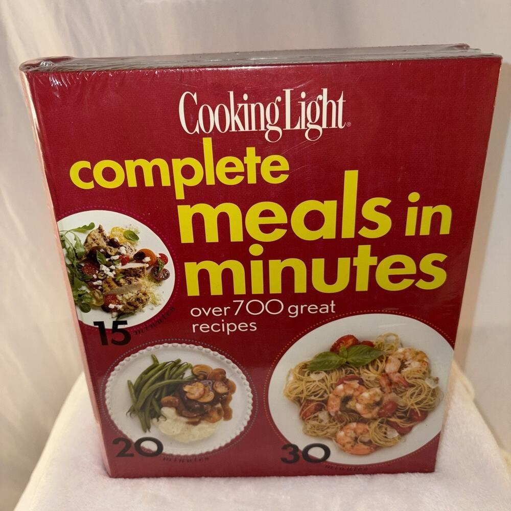 Complete Meals in Minutes: Over 700 Great Recipes by Cooking Light Editors NEW